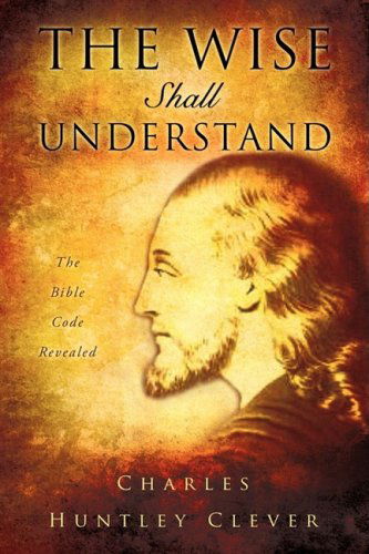 Cover for Charles Huntley Clever · The Wise Shall Understand (Paperback Book) (2009)