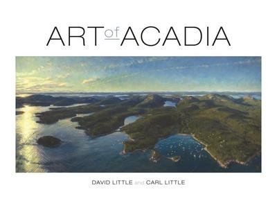Cover for David Little · Art of Acadia (Book) (2016)