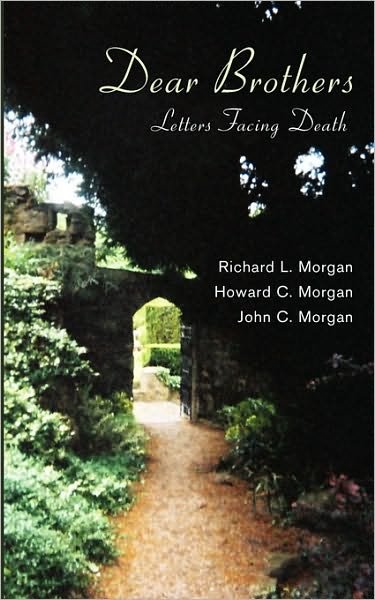 Cover for Richard Morgan · Dear Brothers: Letters Facing Death (Paperback Book) (2010)