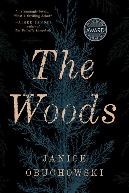 Cover for Janice Obuchowski · The Woods: Stories - Iowa Short Fiction Award (Paperback Book) (2022)