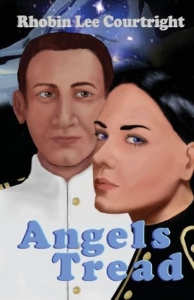 Cover for Rhobin Lee Courtright · Angels Tread (Pocketbok) (2020)