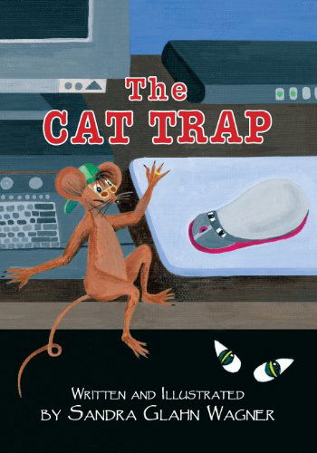 Cover for Sandra Glahn Wagner · The Cat Trap (Paperback Book) (2013)