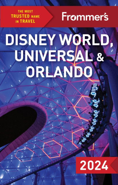 Cover for Jason Cochran · Frommer's Disney World, Universal, and Orlando 2024 (Paperback Bog) [9 New edition] (2024)