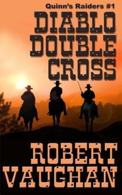 Cover for Robert Vaughan · Diablo Double Cross (Pocketbok) (2018)