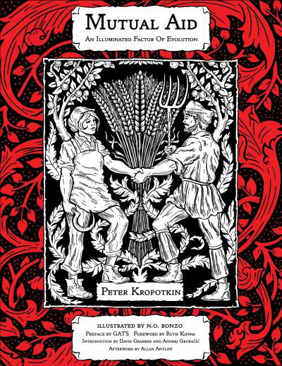 Cover for Peter Kropotkin · Mutual Aid: An Illuminated Factor of Evolution - KAIROS (Innbunden bok) (2021)
