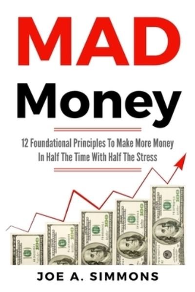 Cover for Joe A Simmons · MAD Money (Paperback Bog) (2019)