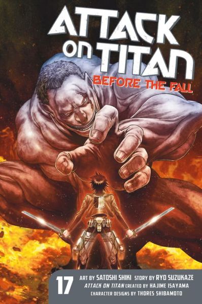 Cover for Satoshi Shiki · Attack On Titan: Before The Fall 17 (Pocketbok) (2019)