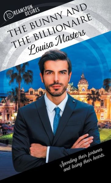 Cover for Louisa Masters · The Bunny and the Billionaire - Dreamspun Desires (Paperback Book) (2017)