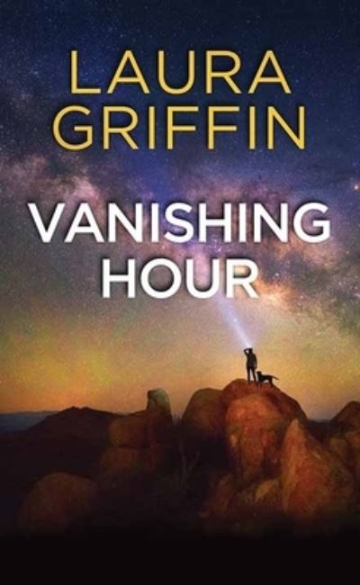 Cover for Laura Griffin · Vanishing Hour (Hardcover Book) (2023)