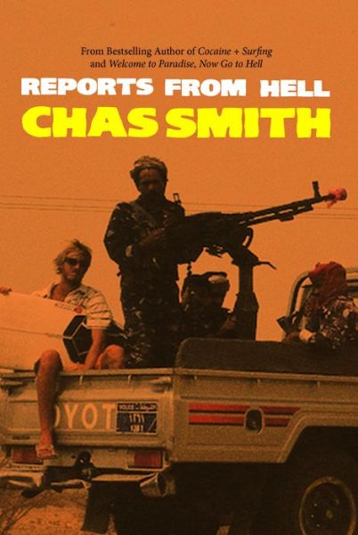 Cover for Chas Smith · Reports from Hell (Book) (2020)