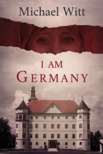 Cover for Michael Witt · I Am Germany (Book) (2022)