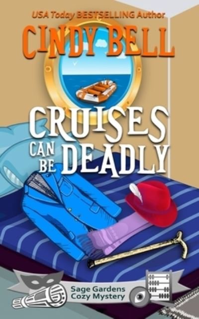 Cover for Cindy Bell · Cruises Can Be Deadly (Pocketbok) (2020)
