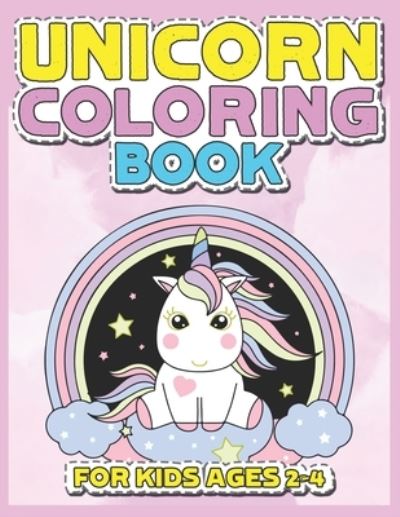 Cover for Jayce Carter · Unicorn Coloring Book for Kids Ages 2-4 (Paperback Book) (2019)