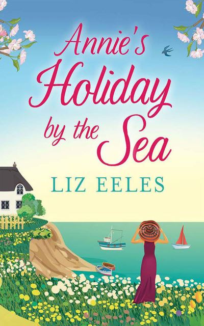 Cover for Liz Eeles · Annie's Holiday by the Sea (CD) (2020)