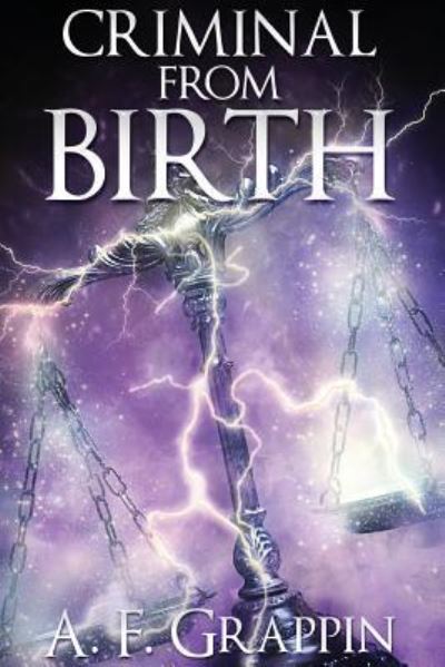 Cover for A F Grappin · Criminal from Birth (Paperback Book) (2018)