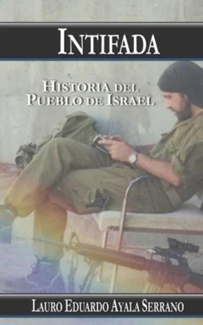 Cover for Lauro Eduardo Ayala Serrano · Intifada (Paperback Book) (2018)