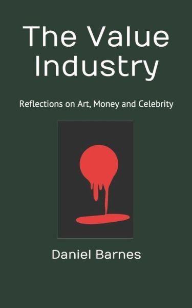 Cover for Daniel Barnes · The Value Industry (Paperback Bog) (2019)