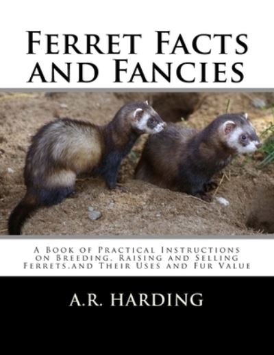 Cover for A R Harding · Ferret Facts and Fancies (Paperback Book) (2018)