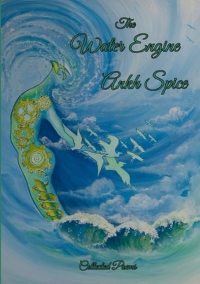 Cover for Ankh Spice · The Water Engine (Paperback Book) (2021)