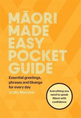 Cover for Scotty Morrison · Maori Made Easy Pocket Guide (Paperback Book) (2024)