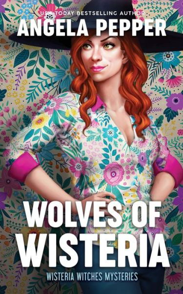 Cover for Angela Pepper · Wolves of Wisteria (Paperback Book) (2021)