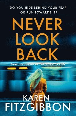 Cover for Lucy O'Callaghan · Never Look Back: A Mother's Nightmare, a Daughter's Disappearance (Paperback Book) (2025)