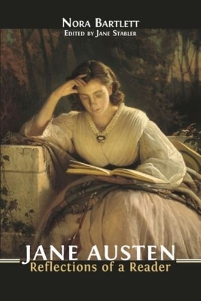 Cover for Nora Bartlett · Jane Austen: Reflections of a Reader (Paperback Book) (2021)