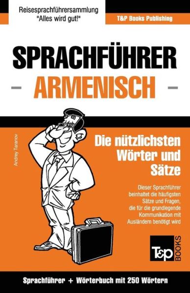 Cover for Andrey Taranov · Sprachfuhrer Deutsch-armenisch Und Mini-worterbuch Mit 250 Wortern (Paperback Book) (2015)