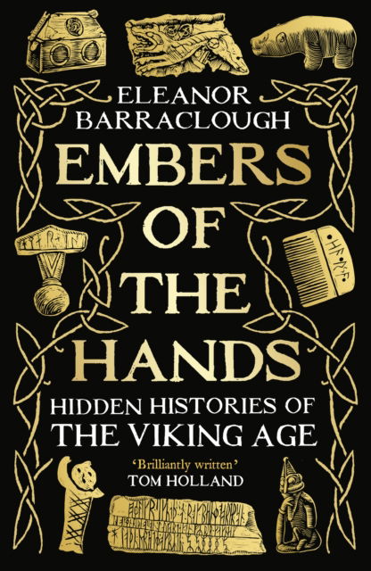 Cover for Eleanor Barraclough · Embers of the Hands: Hidden Histories of the Viking Age (Taschenbuch) [Main edition] (2025)