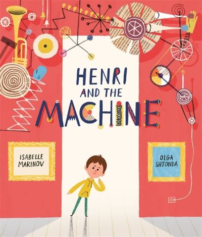 Cover for Isabelle Marinov · Henri and the Machine (Paperback Book) (2023)