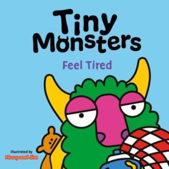 Cover for Sweet Cherry Publishing · Tiny Monsters Feel Tired - Big Emotions Tiny Monsters 10-Book Collection: Manners, Behaviours and Feelings (Kartonbuch) (2024)