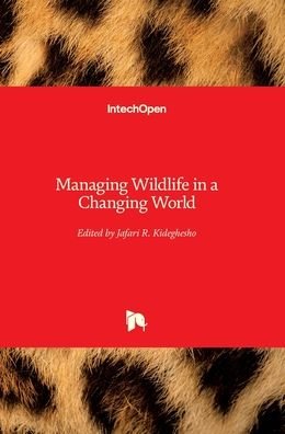 Cover for Jafari R Kideghesho · Managing Wildlife in a Changing World (Hardcover bog) (2021)