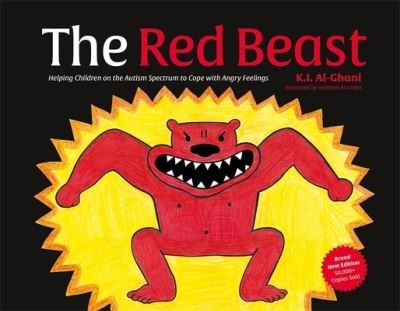 The Red Beast: Helping Children on the Autism Spectrum to Cope with Angry Feelings - Kay Al-Ghani - Books - Jessica Kingsley Publishers - 9781839972751 - July 21, 2022