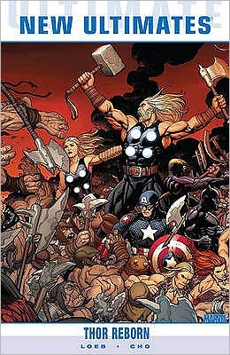 Ultimate Comics New Ultimates Vol.1: Thor Reborn - Jeph Loeb - Boeken - Panini Publishing Ltd - 9781846534751 - 7 maart 2011