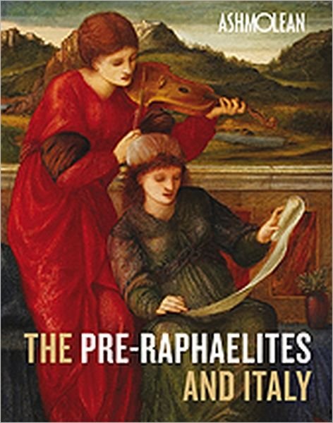 Cover for Colin Harrison · The Pre-Raphaelites and Italy (Hardcover Book) [New edition] (2010)