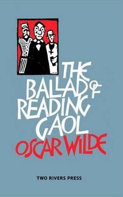 Cover for Oscar Wilde · The Ballad of Reading Gaol (Paperback Book) (2011)