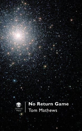 Cover for Tom Mathews · No Return Game (Paperback Book) (2013)