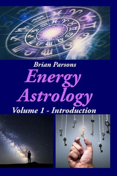 Cover for Brian Parsons · Energy Astrology Volume 1 (Paperback Bog) (2020)