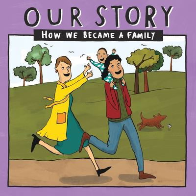 Cover for Donor Conception Network · Our Story: How we became a family - LCSD1 (Pocketbok) (2018)