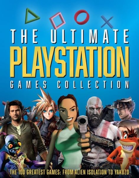 Cover for Darren Jones Drew Sleep Nick Thorpe · The Ultimate Playstation Games Collection (Hardcover Book) (2022)