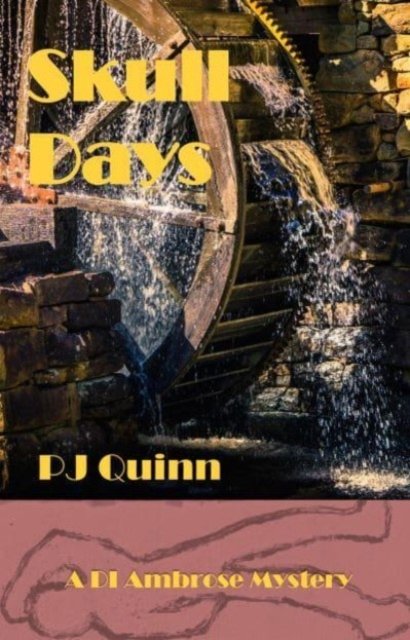 Cover for PJ Quinn · Skull Days - DI Ambrose (Paperback Book) (2023)