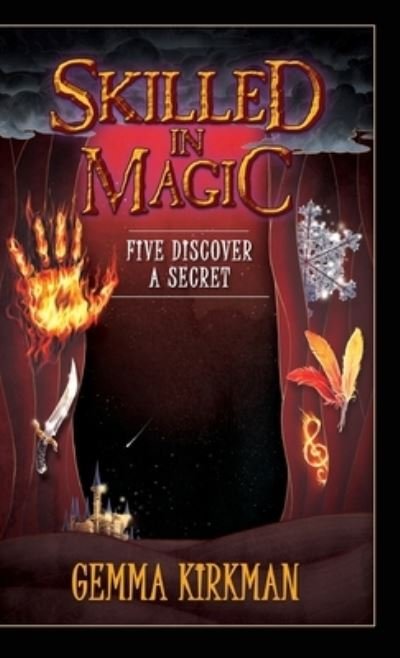 Cover for Gemma Kirkman · Skilled in Magic - Five Discover a Secret (Hardcover Book) (2020)