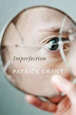 Cover for Patrick Grant · Imperfection - Cultural Dialectics (Paperback Book) (2012)