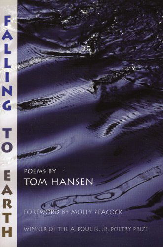 Falling to Earth - New Poets of America - Tom Hansen - Libros - BOA Editions, Limited - 9781929918751 - 20 de abril de 2006