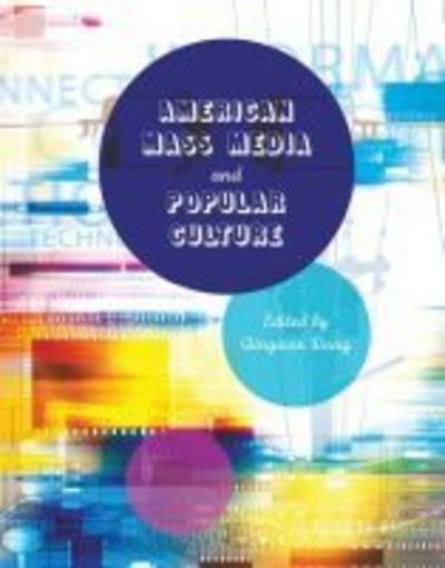 Cover for Qingwen Dong · American Mass Media and Popular Culture (Paperback Bog) (2009)