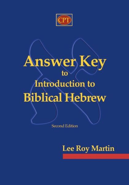 Cover for Lee Roy Martin · Answer Key to Introduction to Biblical Hebrew (Pocketbok) (2018)