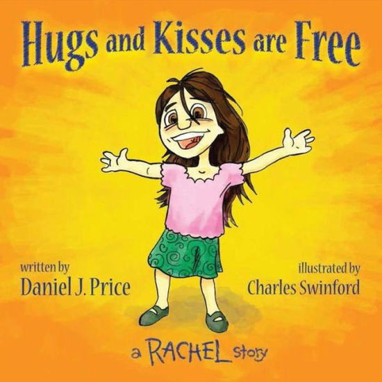 Cover for Daniel J Price · Hugs and Kisses Are Free (Paperback Book) (2015)