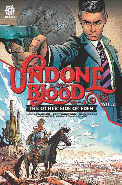 Cover for Lonnie Nadler · UNDONE BY BLOOD vol. 2: or THE OTHER SIDE OF EDEN - UNDONE BY BLOOD TP (Paperback Book) (2022)