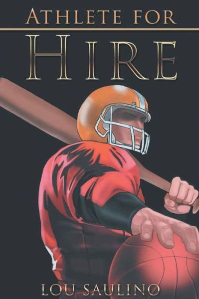 Cover for Lou Saulino · Athlete for Hire (Paperback Book) (2021)