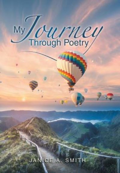 Cover for Janice A Smith · My Journey Through Poetry (Hardcover Book) (2019)